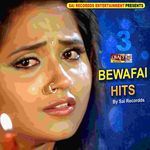 Bewafai Hits 3 - Adarsh Singh Song Download